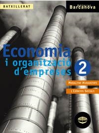 ECONOMIA I ORGANITZACIO D'EMPRESES, 2 BATXILLERAT | 9788448913458 | BOVER BUSQUETS, ANNA