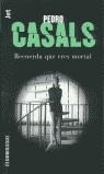 RECUERDA QUE ERES MORTAL | 9788484501152 | CASALS, PEDRO