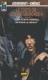 CASTA DE LOS METABARONES 6, LA | 9788484311447 | JODOROWSKY