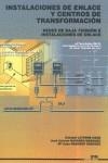 INSTALACIONES DE ENLACE Y CENTROS DE TRANSFORMACIÓN BAJA TEN | 9788486108397 | VV.AA.