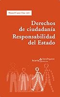 DERECHO DE CIUDADANIA RESPONSABILIDAD DEL ESTADO | 9788474268027 | CANTO CHAC, MANUEL ED.