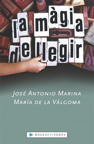 MAGIA DE LLEGIR, LA | 9788401386893 | MARINA, JOSE ANTONIO / VALGOMA, MARIA DE LA