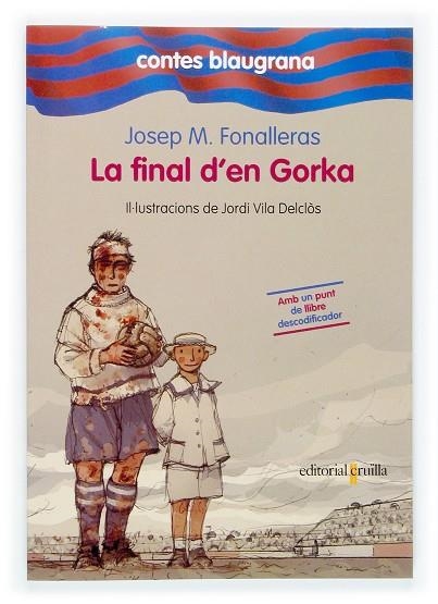 FINAL D'EN GORKA, LA | 9788466112253 | FONALLERAS, JOSEP M