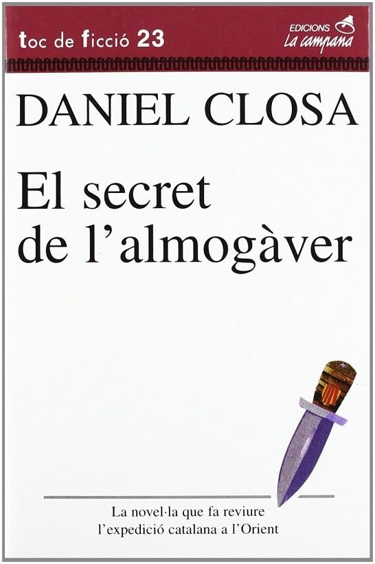 SECRET DEL ALMOGAVER, EL | 9788488791870 | CLOSA, DANIEL