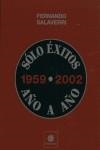 SOLO EXITOS 1959-2002 | 9788480486392 | SALAVERRI, FERNANDO