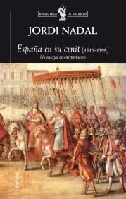 ESPAÑA EN SU CENIT 1516 - 1598 | 9788484326717 | NADAL, JORDI
