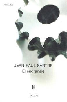 ENGRANAJE, EL | 9789500306317 | SARTRE, JEAN PAUL