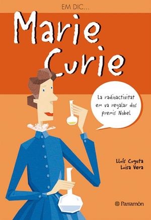 MARIE CURIE (CATALA) | 9788434228245 | CUGOTA, LLUIS