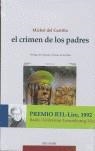 CRIMEN DE LOS PADRES, EL | 9788485631995 | CASTILLO, MICHEL DEL