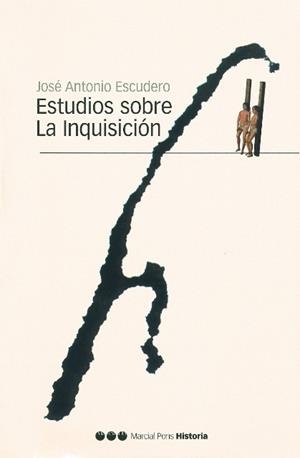 ESTUDIOS SOBRE LA INQUISICION | 9788496467071 | ESCUDERO, JOSE ANTONIO