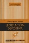 LEGISLACION DEPORTIVA | 9788434430877 | MILLAN GARRIDO, ANTONIO