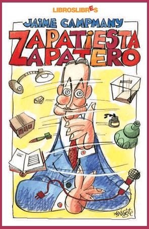 ZAPATIESTA ZAPATERO | 9788496088405 | CAPMANY, JAIME