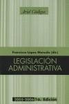 LEGISLACION ADMINISTRATIVA | 9788434430808 | FRANCISCO LÓPEZ MENUDO / (DIRECTOR)