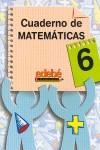 CUADERNO DE MATEMATICAS 6 | 9788423651818 | EDEBE