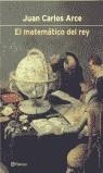 MATEMATICO DEL REY, EL | 9788408035268 | ARCE, JUAN CARLOS