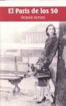 PARIS DE LOS 50, EL | 9788496280328 | ACEVES, OCTAVIO