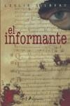INFORMANTE, EL | 9788478889778 | SILBERT, LESLIE