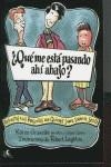 QUE ME ESTA PASANDO AHI ABAJO? | 9788493443641 | GRAVELLE, KAREN