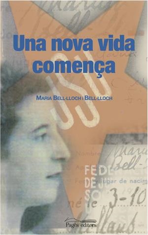 NOVA VIDA COMENÇA, UNA | 9788497792912 | BELL·LLOCH I BELL·LLOCH, MARIA