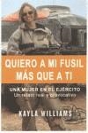 QUIERO A MI FUSIL MAS QUE A TI | 9788496517080 | WILLIAMS, KAYLA