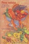 PASTA EXOTICA | 9788497160933 | ROSSELLA DE ANGIOY