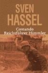 COMANDO REICHSFUHRER HIMNLER | 9788496364103 | HASSEL, SVEN