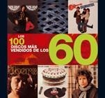 100 DISCOS MAS VENDIDOS DE LOS 60, LOS | 9788466211925 | SCULATTI, GENE