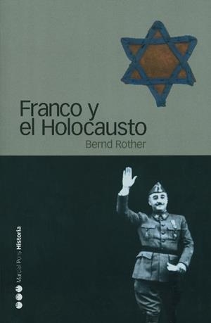 FRANCO Y EL HOLOCAUSTO | 9788496467057 | ROTHER, BERND