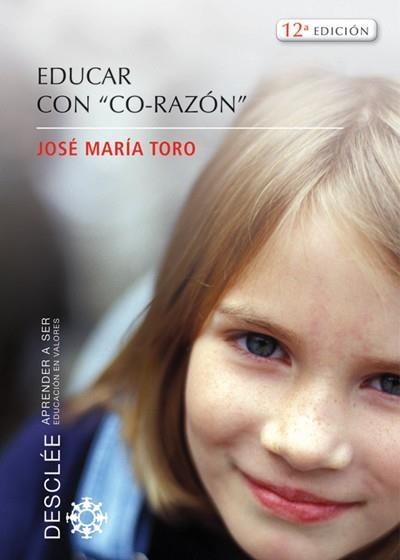 EDUCAR CON CO-RAZON | 9788433020116 | TORO, JOSE MARIA