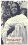 ANANDAMAYI SU VIDA SU SABIDURIA | 9788497163804 | LANNOY, RICHARD