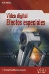 VIDEO DIGITAL EFECTOS ESPECIALES | 9788441519091 | MARTINEZ, CONSTANTINO