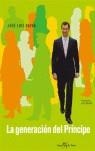 GENERACION DEL PRINCIPE, LA | 9788496280373 | NAVAS, JOSE LUIS