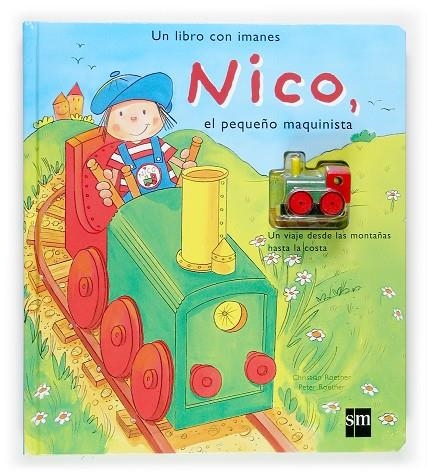 NICO, EL PEQUEÑO MAQUINISTA | 9788434833609 | ROETHER, CHRISTIAN