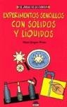 EXPERIMENTOS SENCILLOS CON SOLIDOS Y LIQUIDOS | 9788497541824 | PRESS, HANS JÜRGEN