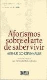 AFORISMOS SOBRE EL ARTE DE SABER VIVIR | 9788483063026 | SCHOPENHAVER, A.