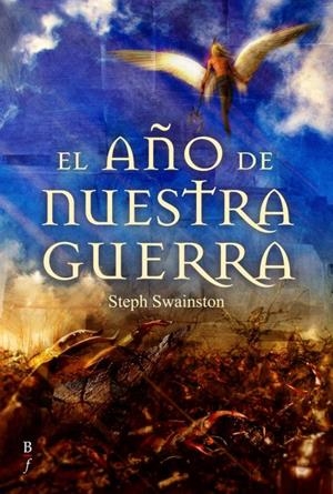 AÑO DE NUESTRA GUERRA, EL | 9788496173408 | SWAUNSTOIN, STEPH