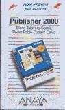 PUBLISHER 2000 . GUIA PRACTICA | 9788441509795 | TALAVERA, ELENA; CUBELLS, PEDRO PABLO