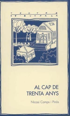 AL CAP DE TRENTA ANYS | 9788497792837 | CAMPS I PINOS, NICASI