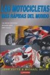 MOTOCICLETAS MAS RAPIDAS DEL MUNDO, LAS | 9788495390585 | CUTTS, JOHN