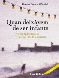 QUAN DEIXAVEM DE SER INFANTS | 9788448917968 | PASQUAL, GEMMA