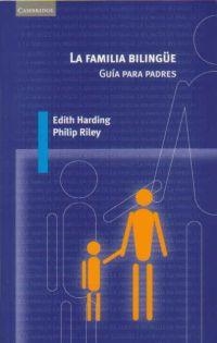 FAMILIA BILINGUE | 9788483233610 | HARDING-ESCH, EDITH / RILEY, PHILIP