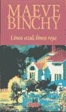 LINEA AZUL LINEA ROJA | 9788478885428 | BINCHY, MAEVE