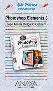 PHOTOSHOP ELEMENTS 3 | 9788441519299 | DELGADO CABRERA, JOSE MARIA