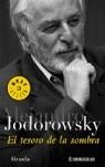 TESORO DE LA SOMBRA, EL | 9788497937870 | JODOROWSKY, ALEJANDRO