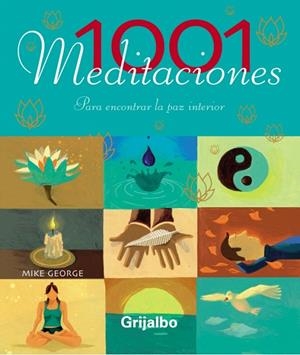 1001 MEDITACIONES | 9788425339509 | GEORGE,MIKE