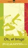 OT EL BRUJO 8 | 9788424607685 | PICANYOL