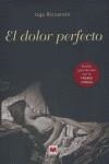 DOLOR PERFECTO, EL | 9788496231603 | RICCARELLI, UGO