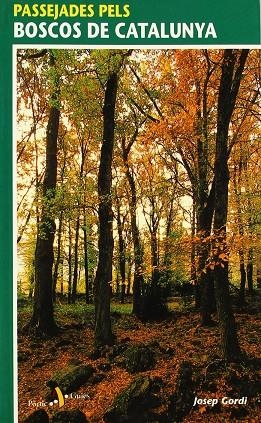 PASSEJADES PELS BOSCOS DE CATALUNYA | 9788473066211 | GORDI, JOSEP