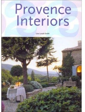 PROVENCE INTERIORS | 9783822847558 | LOVATT-SMITH, LISA