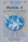 MYSQL 5 | 9788441519367 | GUTIERREZ GALLARDO, JUAN DIEGO